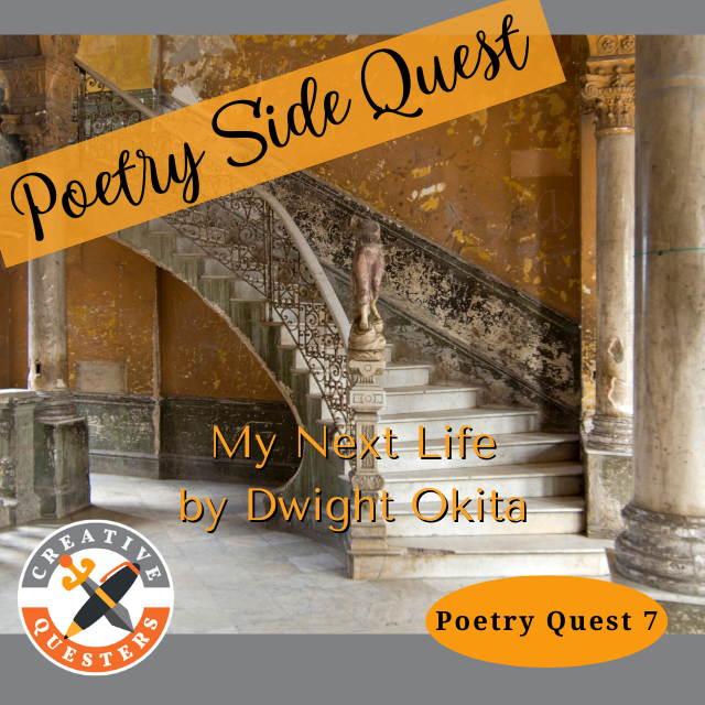 Poetry Side Quest: My Next Life – Dwight Okita