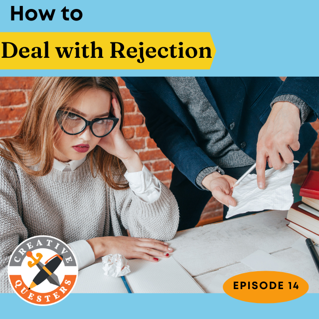 Quest 14: Dealing with Rejection